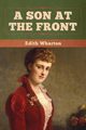 A Son at the Front, Wharton Edith