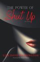 The Power of Shut Up, Washington Lisa Dove