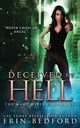 Deceived By Hell, Bedford Erin