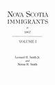 Nova Scotia Immigrants to 1867, Smith Leonard H. Jr.