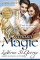 Carousel Magic, St. George LaVerne