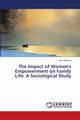 The Impact of Women's Empowerment on Family Life, Khanom Airin