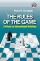 Rules of the Game, Amstutz Mark R.