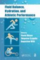 Fluid Balance, Hydration, and Athletic Performance, 