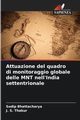 Attuazione del quadro di monitoraggio globale delle MNT nell'India settentrionale, Bhattacharya Sudip