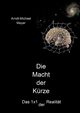 Die Macht der Krze, Meyer Arndt-Michael