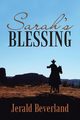 Sarah's Blessing, Beverland Jerald