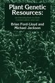 Plant Genetic Resources, Ford-Lloyd Brian V.