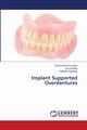 Implant Supported Overdentures, Saisubramanian Shruti