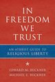 In Freedom We Trust, Buckner Edward M.