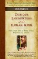 Curious Encounters of the Human Kind - Indonesia, Sochaczewski Paul Spencer