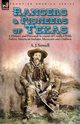 Rangers and Pioneers of Texas, Sowell A. J.