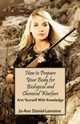 How to Prepare Your Body for Biological and Chemical Warfare, Daniel-Lemoine Jo-Ann