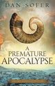 A Premature Apocalypse, Sofer Dan