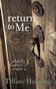 Return to Me, Holcomb Tiffany