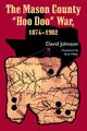 THE MASON COUNTY 'HOO DOO' WAR, Johnson David