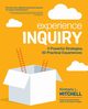 Experience Inquiry, Mitchell Kimberly L.
