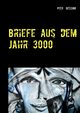Briefe aus dem Jahr 3000, Gessing Peer
