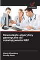 Rwnolege algorytmy genetyczne do rozwizywania NRP, Bhandare Nilesh