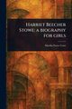 Harriet Beecher Stowe, Crow Martha Foote