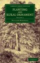 Planting and Rural Ornament - Volume 2, Marshall William
