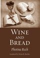 Wine and Bread, Rech Photina OSB