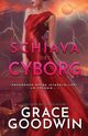 La schiava dei cyborg, Goodwin Grace