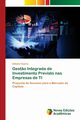 Gest?o Integrada de Investimento Previsto nas Empresas de TI, Soares Edilaine