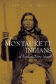 The Montaukett Indians of Eastern Long Island, Strong John  A.