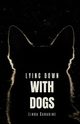 Lying Down with Dogs, Caradine Linda