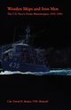Wooden Ships and Iron Men, Bruhn David D.