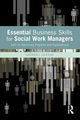 Essential Business Skills for Social Work Managers, Germak Andrew J.