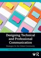 Designing Technical and Professional Communication, Andrews Deborah C.