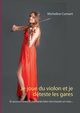 Je joue du violon et je dteste les gares, Cumant Micheline