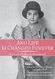 And Life Is Changed Forever, 
