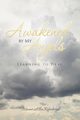 Awakened by My Angels, Maxine Allen Rifenburgh