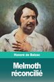 Melmoth rconcili, de Balzac Honor