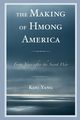 The Making of Hmong America, Yang Kou