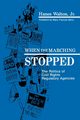 When the Marching Stopped, Walton Jr. Hanes