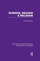 Science, Reason and Religion, Stanesby Derek