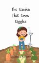 The Garden That Grew Giggles, Whitaker Cassandra