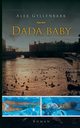 Dada baby, Gyllenbark Alex