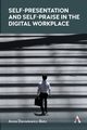 Self-Presentation and Self-Praise in the Digital Workplace, Danielewicz-Betz Anna