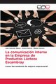 La comunicacin interna en la Empresa de Productos Lcteos Escambray, Mateo Juan Antonio