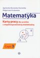 Matematyka Karty pracy dla uczniw z niepenosprawnoci intelektualn Cz 3, Borowska-Kociemba Agnieszka, Krukowska Magorzata