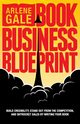 Book Business Blueprint, Gale Arlene