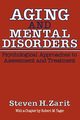 Aging and Mental Disorders, Zarit Steven H.