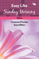 Easy Like Sunday Morning Vol 2, Speedy Publishing LLC