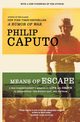 Means of Escape, Caputo Philip
