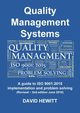 Quality Management Systems  A guide to ISO 9001, Hewitt David